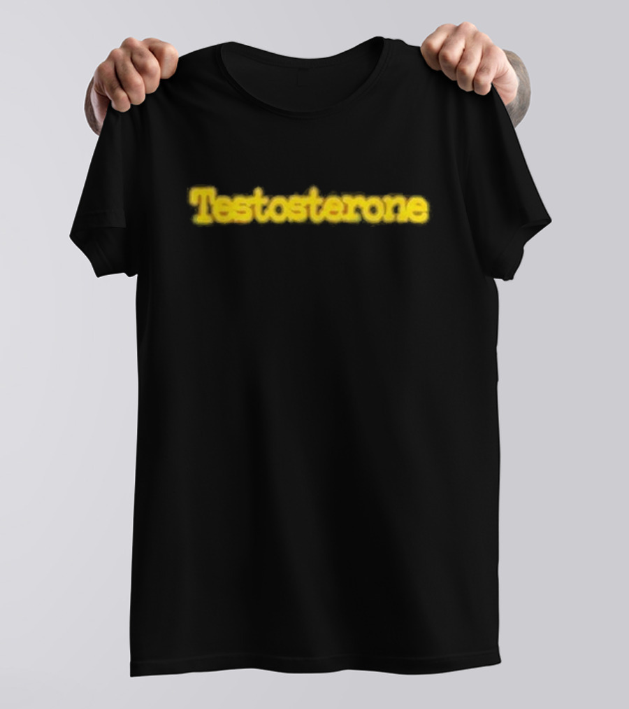 Boycrazy Testosterone T-Shirt