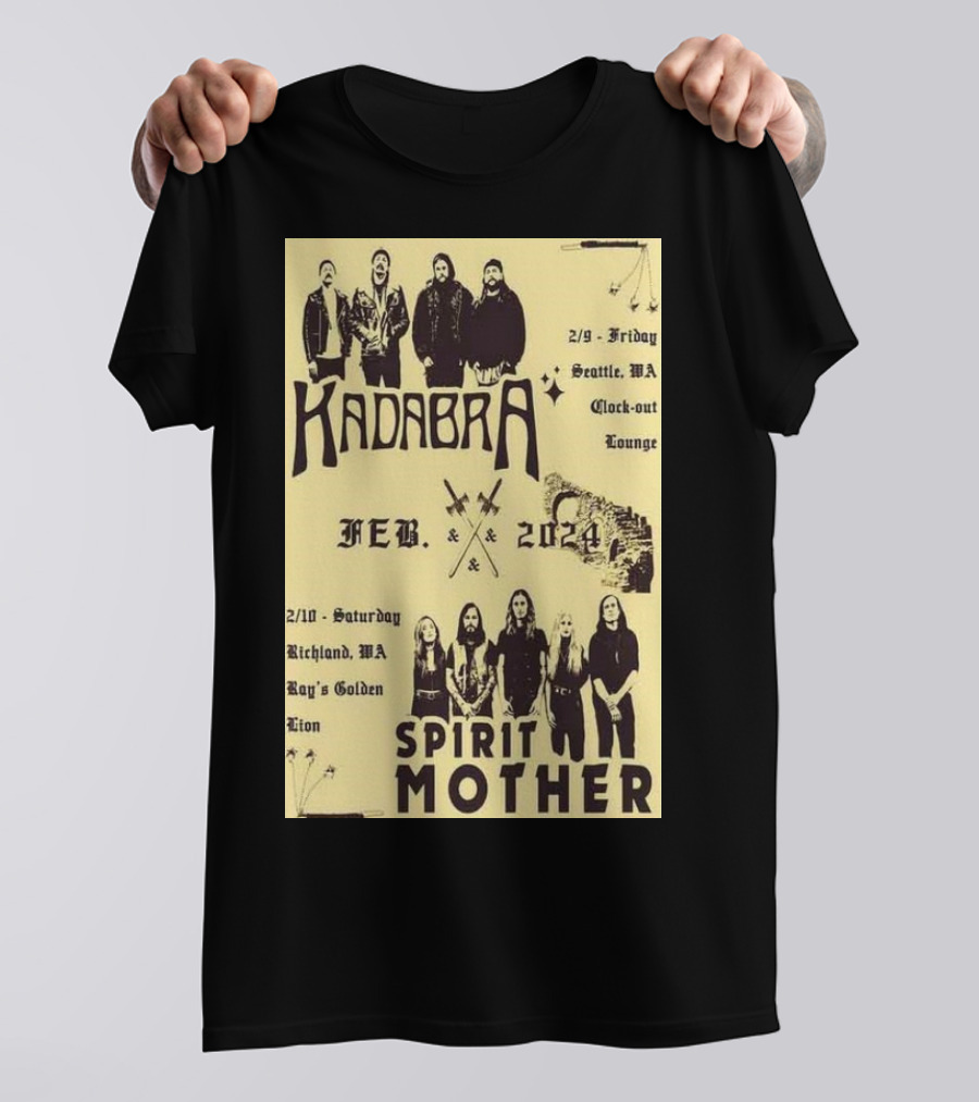 Kadabra Feb 2024 Tour Seattle WA Richmond MA Spirit Mother T-Shirt