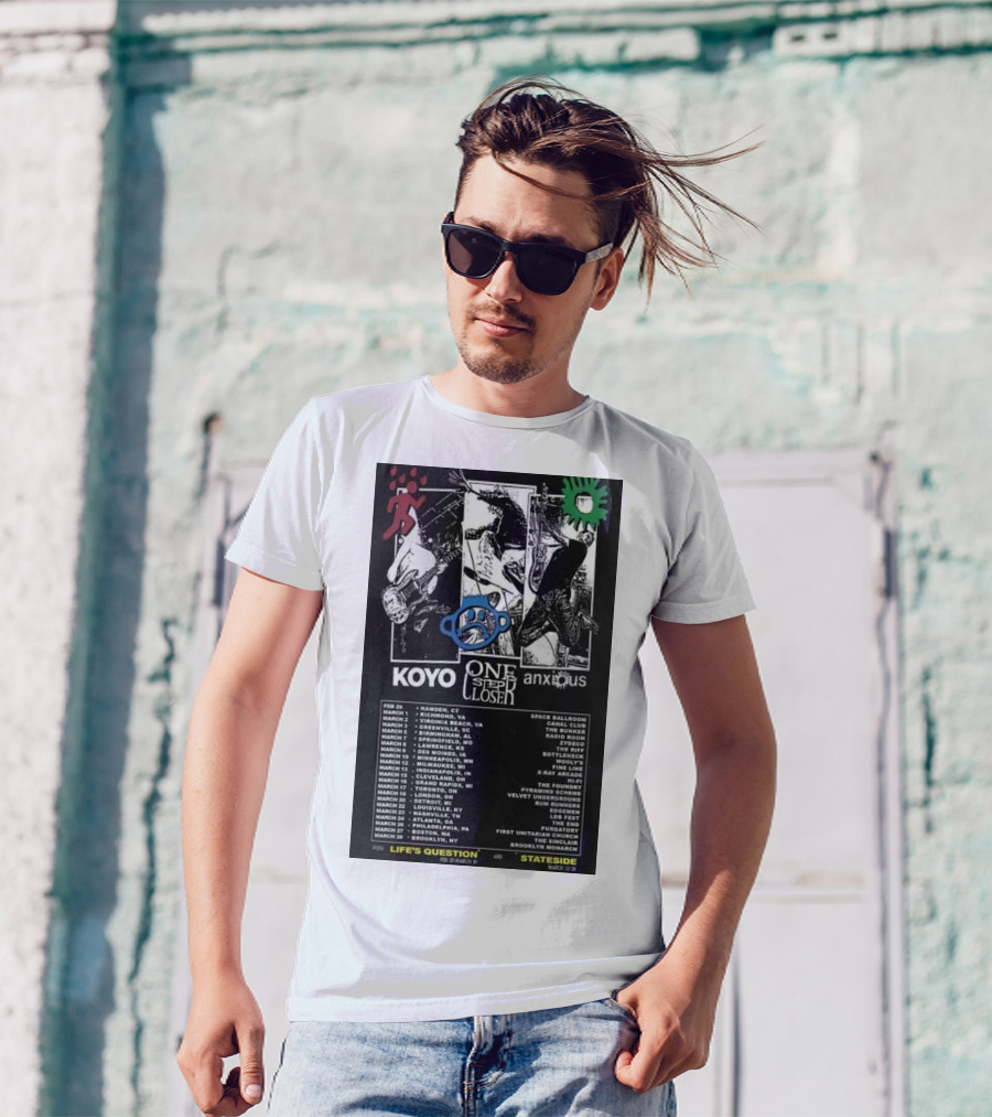 Koyo One Step Closer Anxious 2024 Tour February 23 To March 23 Concert Dates Life's Question Stateside Tour Locations T-Shirt