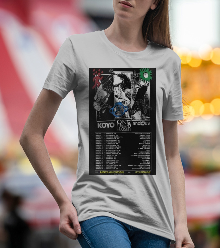 Koyo One Step Closer Anxious 2024 Tour February 23 To March 23 Concert Dates Life's Question Stateside Tour Locations T-Shirt