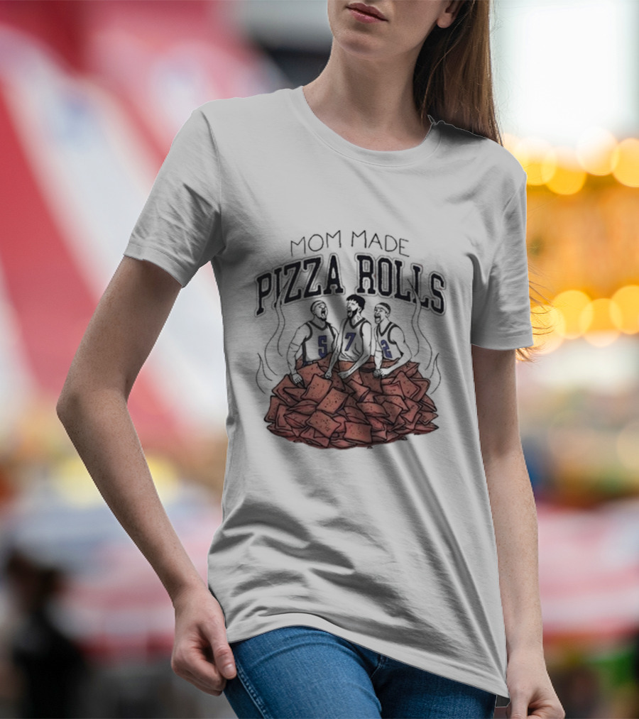 Mom Made Pizza Rolls Basketball Trio On Pizza Pile T-Shirt
