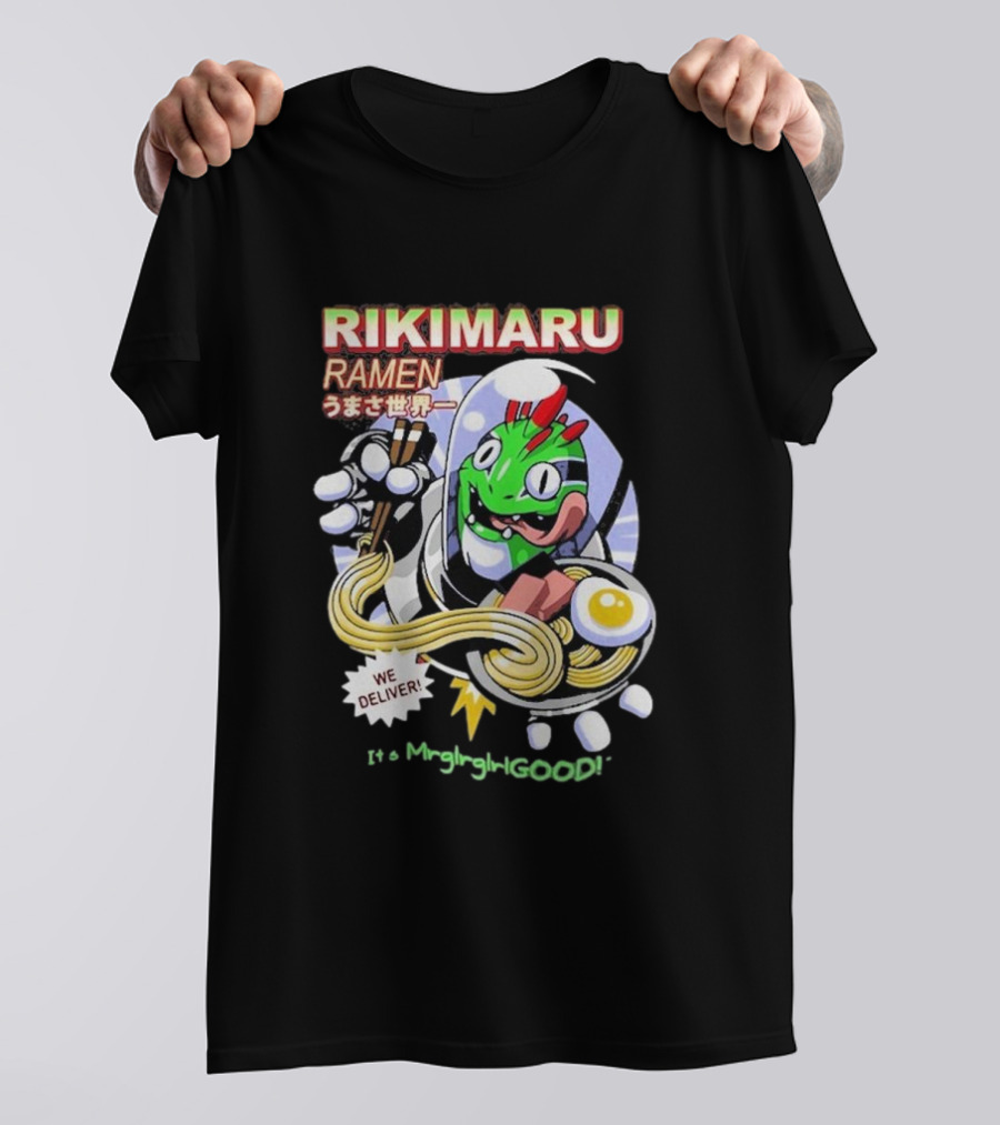 Rikimaru Ramen We Deliver It's Mmglrgalgood うまさ世界一 T-Shirt