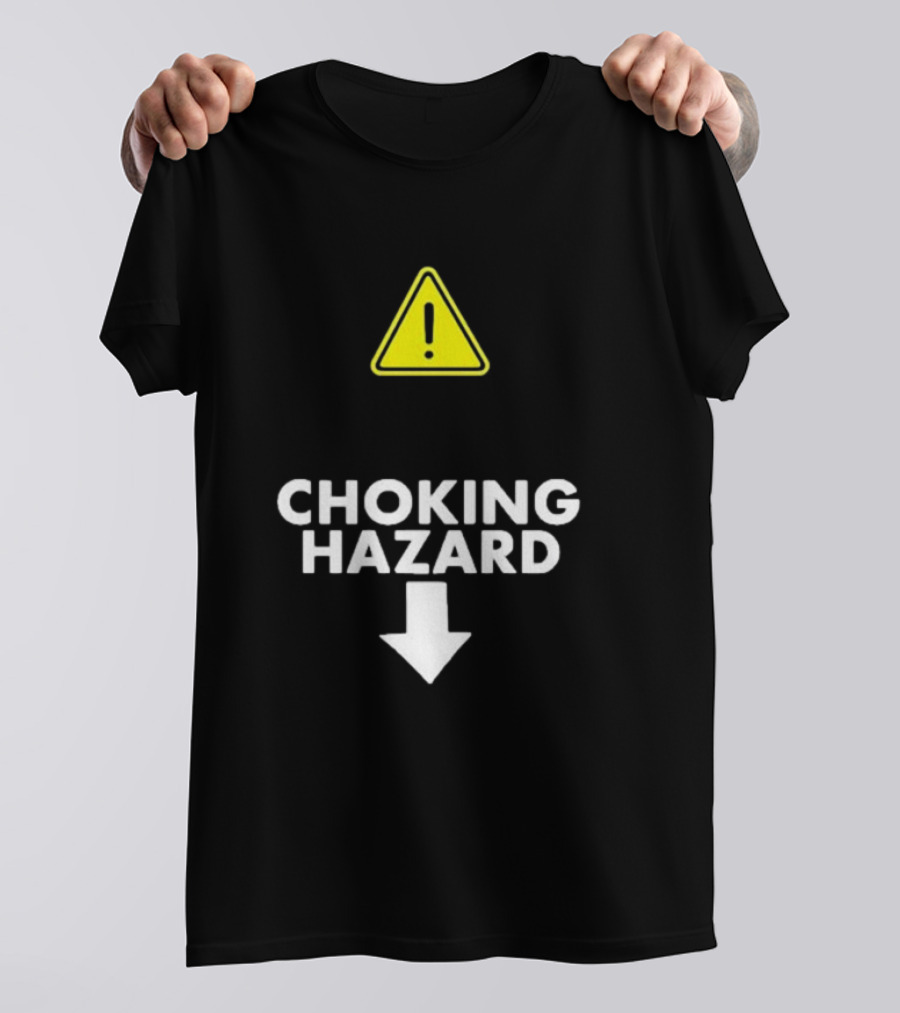 Teenhearts Choking Hazard Warning Sign Icon With Down Arrow T-Shirt