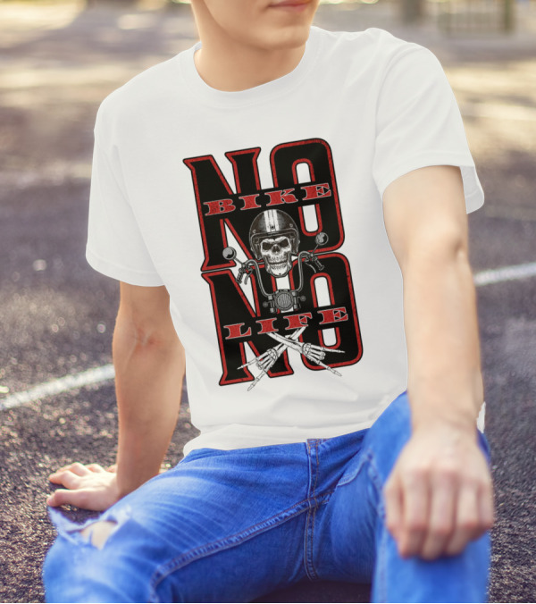 NO BIKE NO LIFE Motorcycle Skull T-Shirt