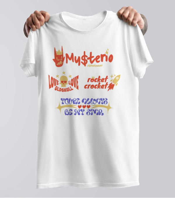 My$terio Streetwear Love Oldskull Rocket Crocket You're Always Be My Star T-Shirt