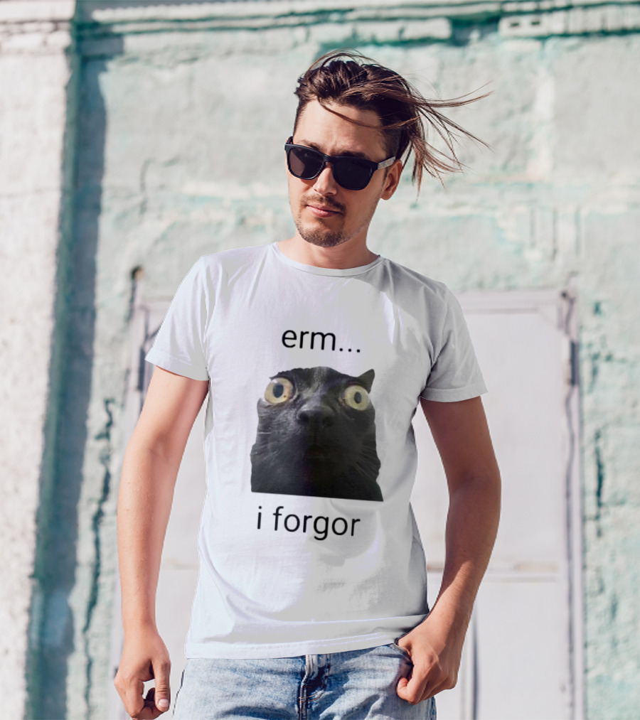 Erm I Forgor Meme Cat Eyes Wide Black Humor T-Shirt