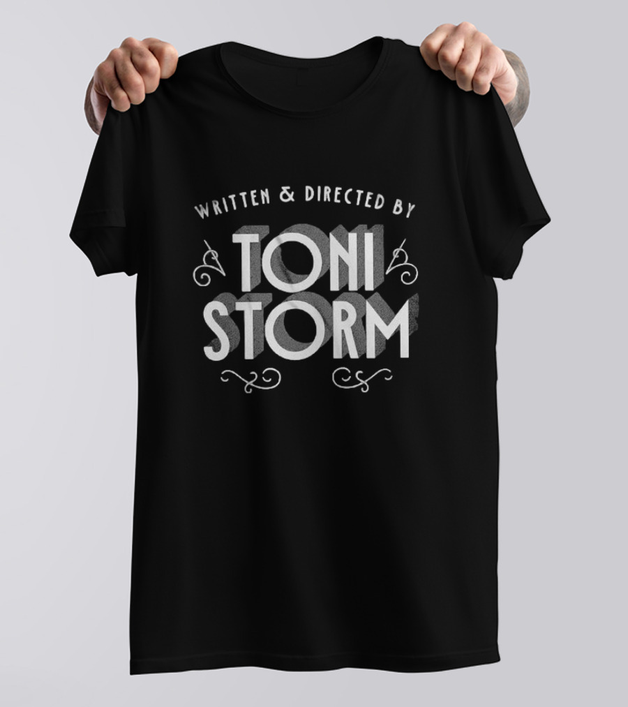 All Elite Wrestling Written And Directed By Toni Storm T-Shirt