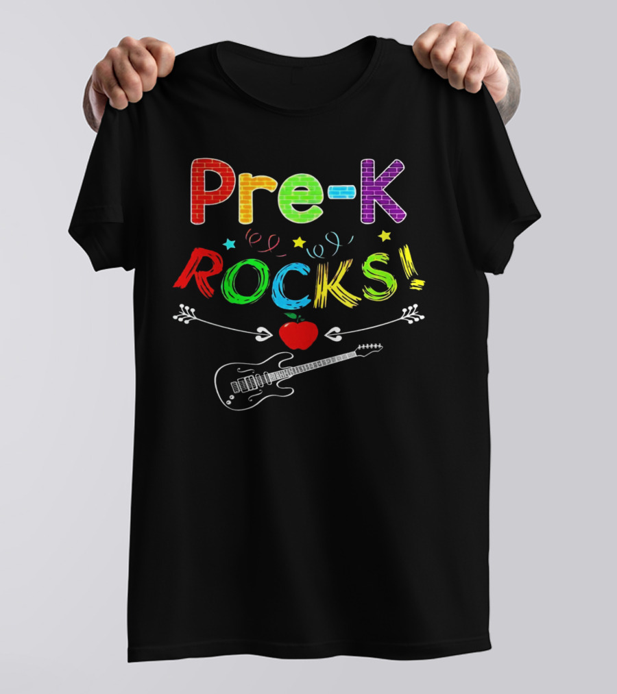 Pre-K Rocks Funny Kids Teachers Back To School With Guitar And Apple T-Shirt