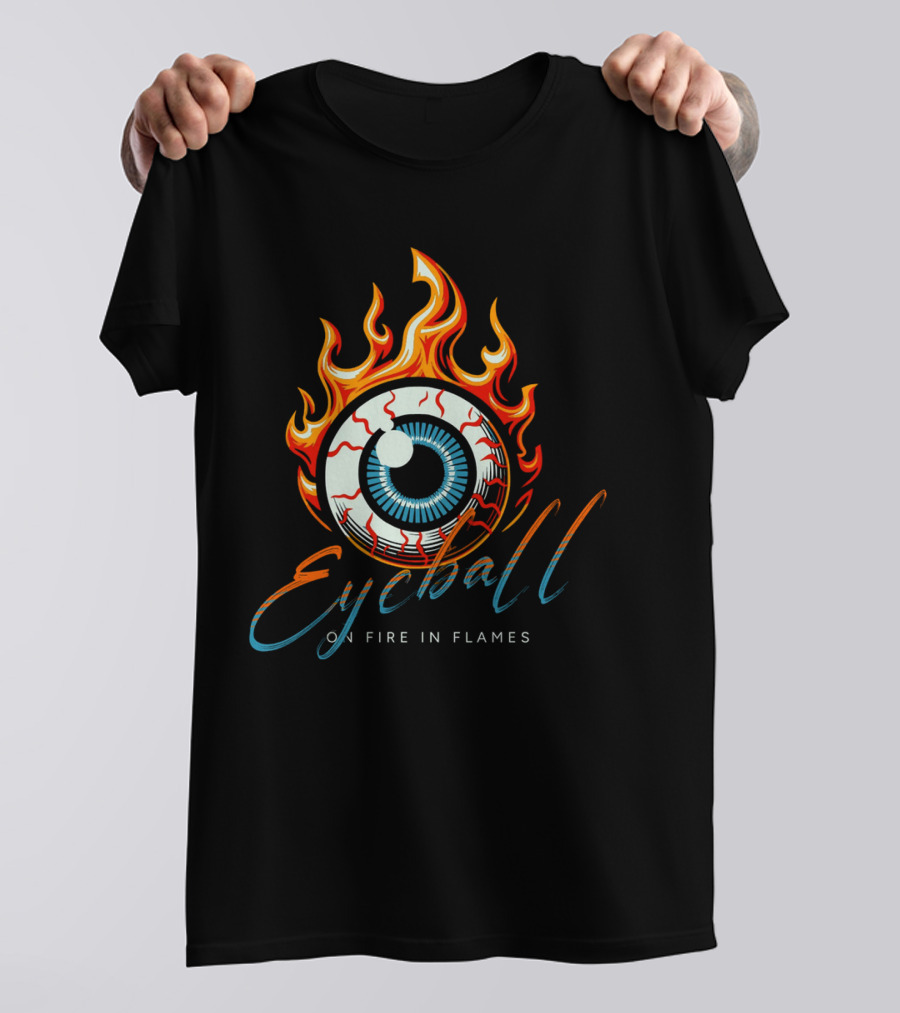 Eyeball On Fire In Flames T-Shirt