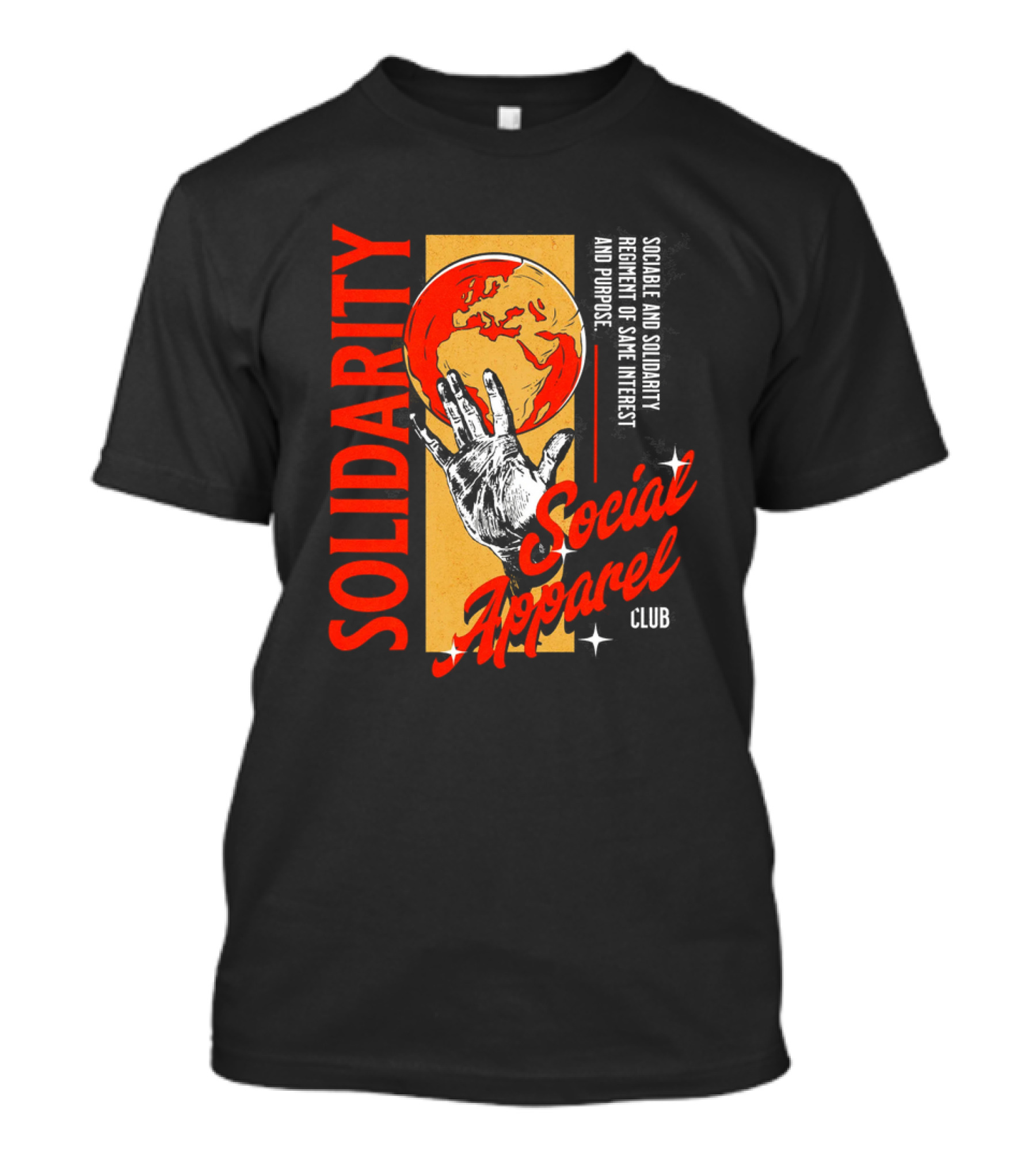 Social Solidarity Apparel Club Same Interest Purpose T-Shirt