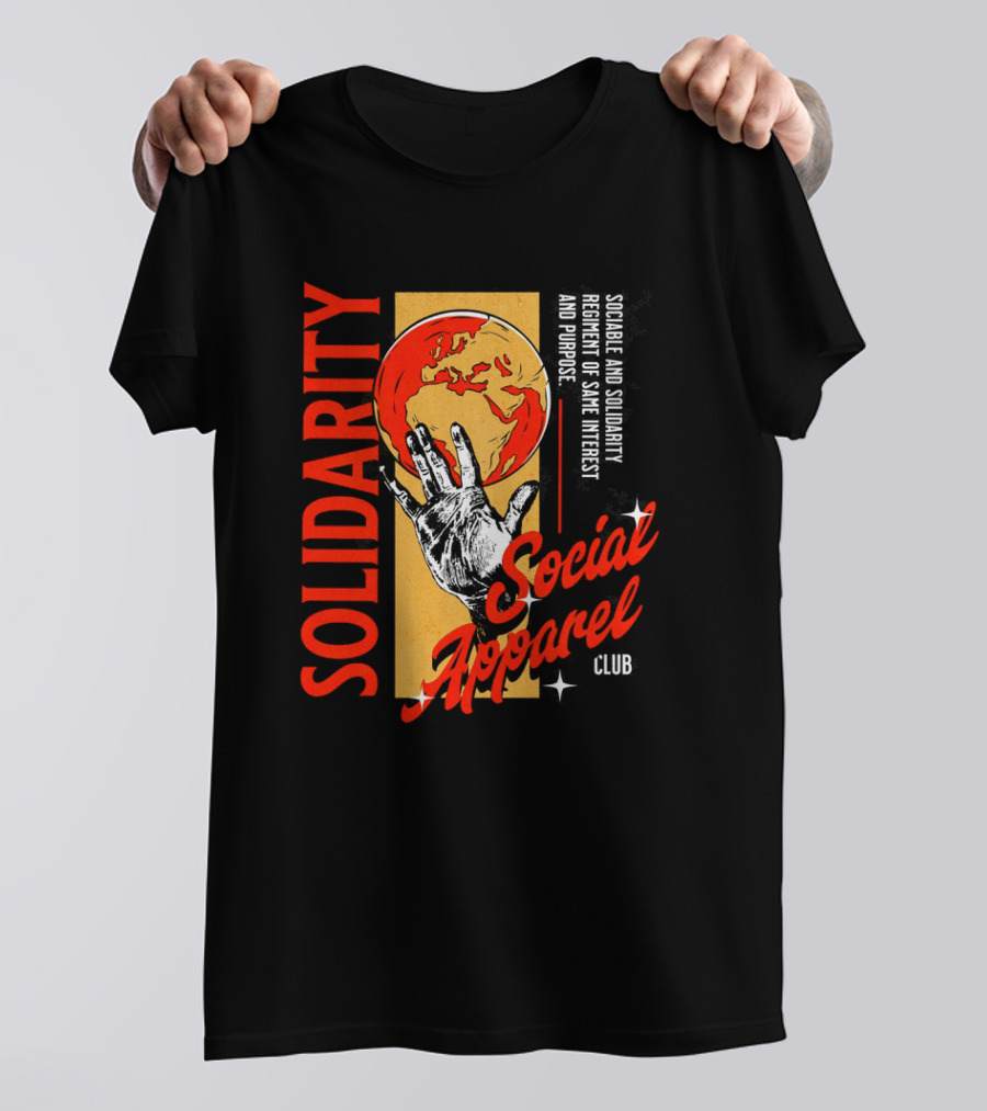 Social Solidarity Apparel Club Same Interest Purpose T-Shirt