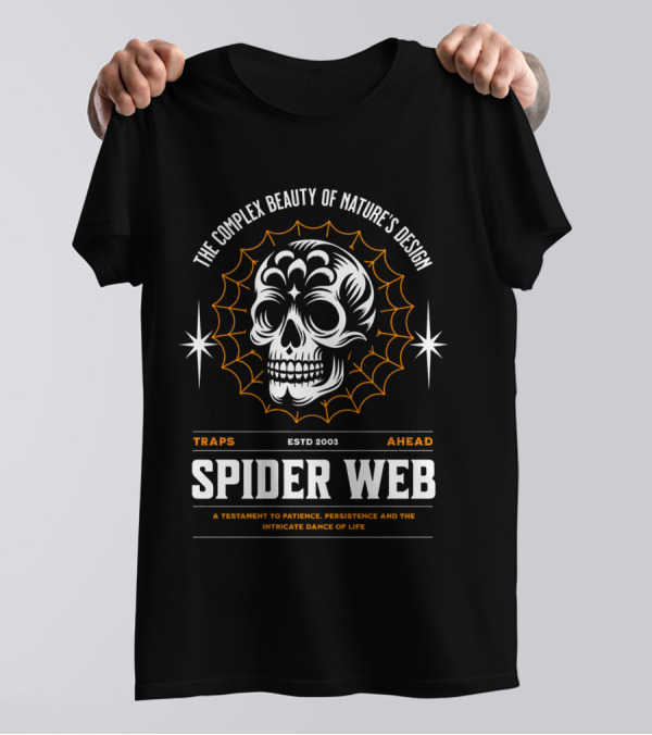 THE COMPLEX BEAUTY OF NATURE'S DESIGN SPIDER WEB TRAPS AHEAD ESTD 2003 A TESTAMENT TO PATIENCE PERSISTENCE AND THE INTRICATE DANCE OF LIFE T-Shirt