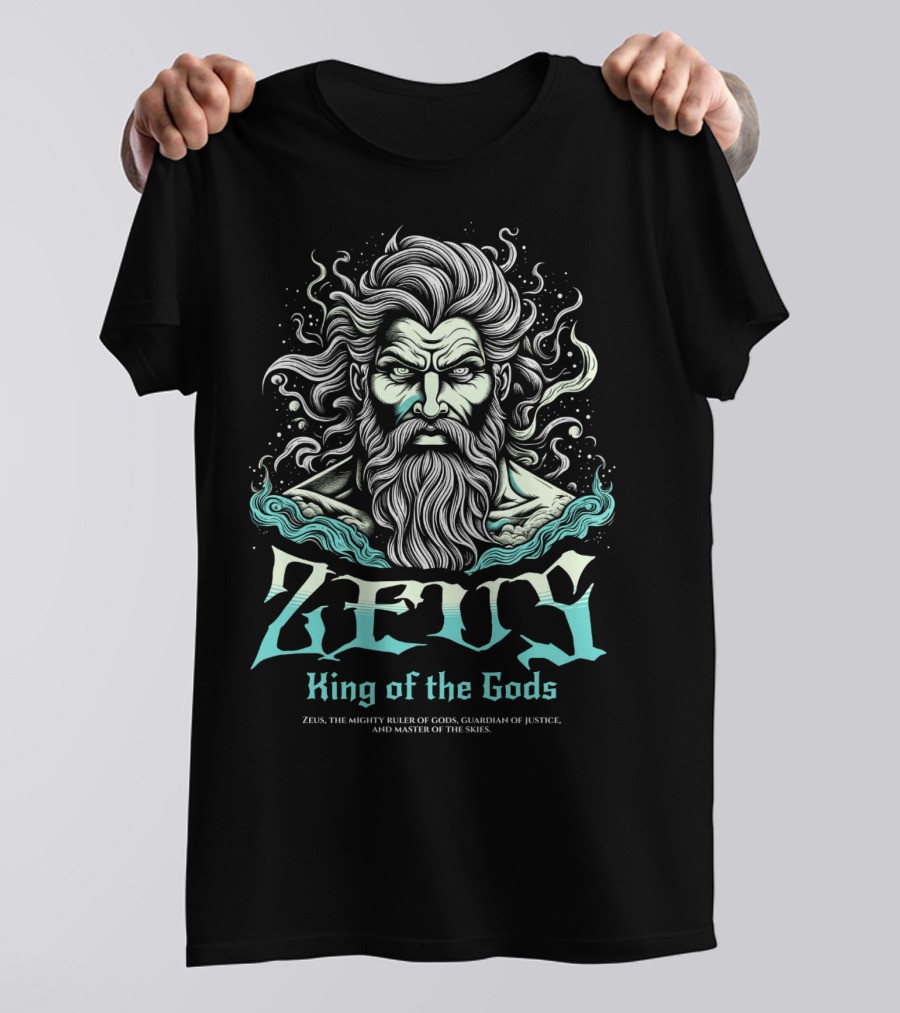 Zeus King Of The Gods Mighty Ruler Guardian Of Justice Master Of The Skies T-Shirt