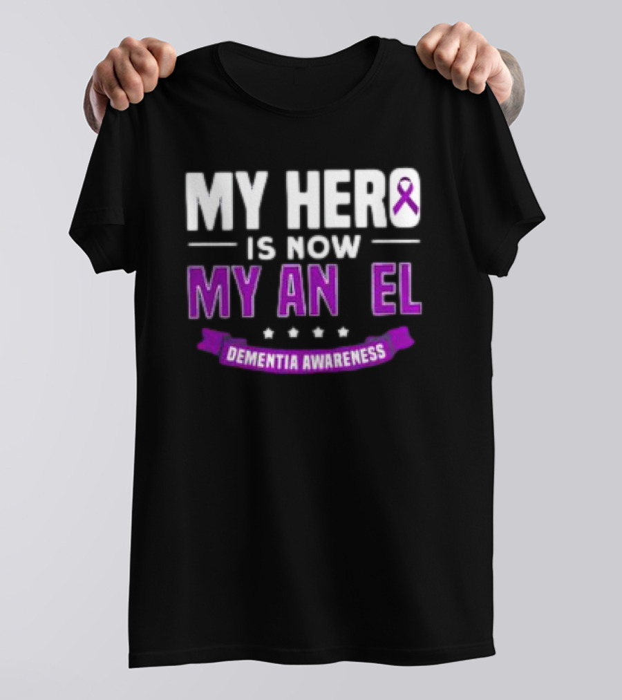 My Hero Is Now My Angel Purple Ribbon Dementia Awareness T-Shirt