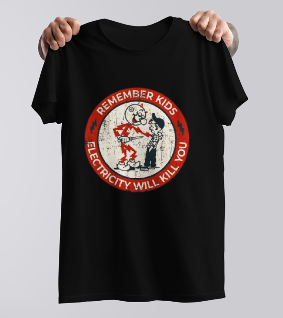 Remember Kids Electricity Will Kill You Warning Circle Lightning Bolt T-Shirt