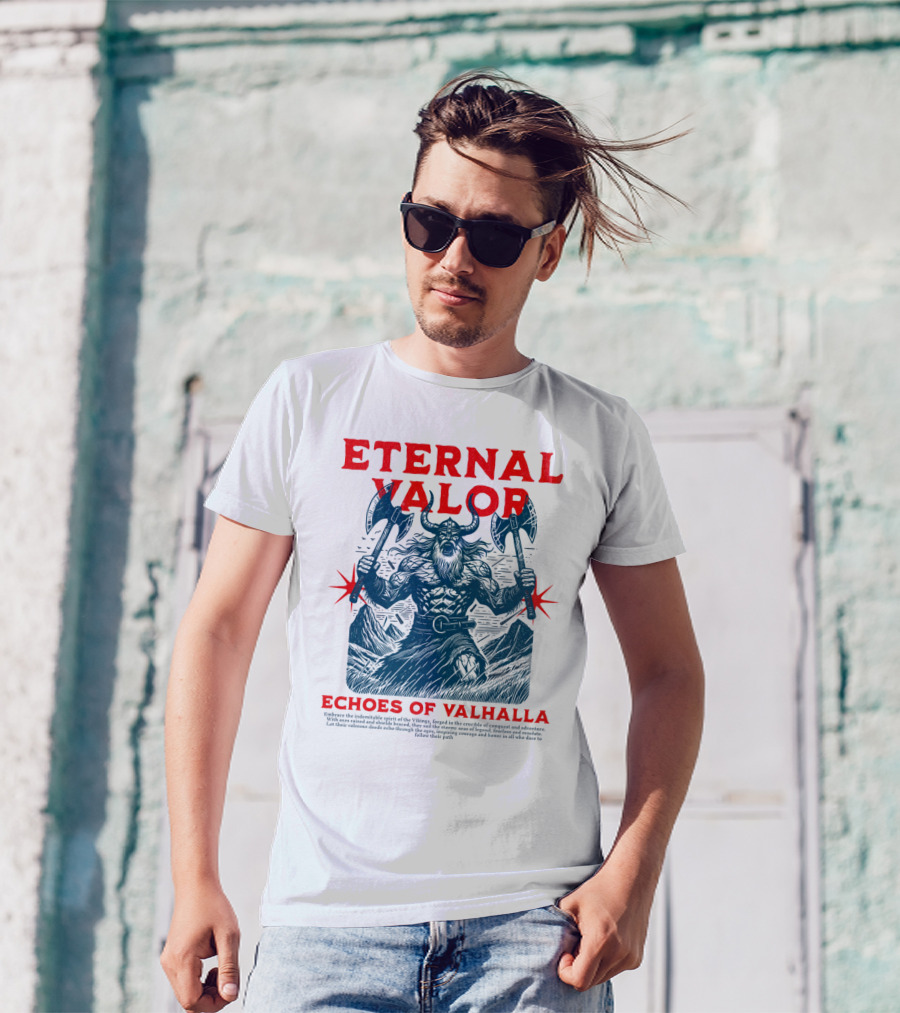 ETERNAL VALOR ECHOES OF VALHALLA VIKING WARRIOR AXES T-Shirt