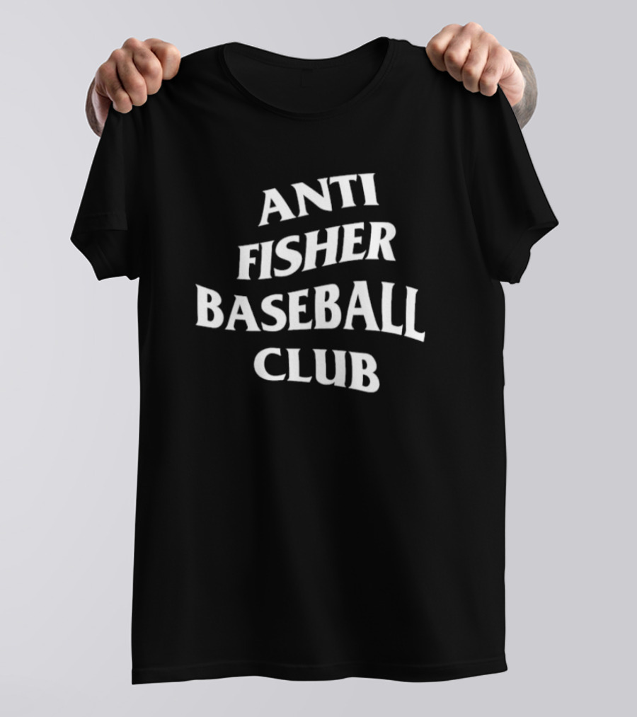Anti Fisher Baseball Club T-Shirt