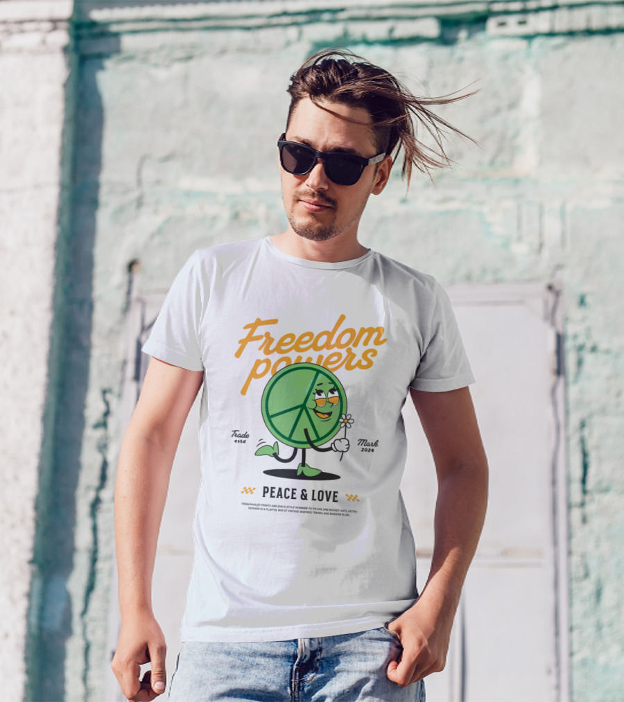 Freedom Powers Peace And Love T-Shirt