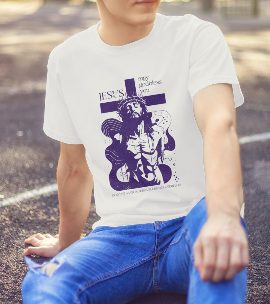 Jesus Vintage May God Bless You In Every Season Jesus Blessings Overflow T-Shirt