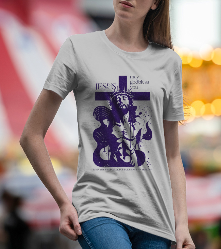 Jesus Vintage May God Bless You In Every Season Jesus Blessings Overflow T-Shirt