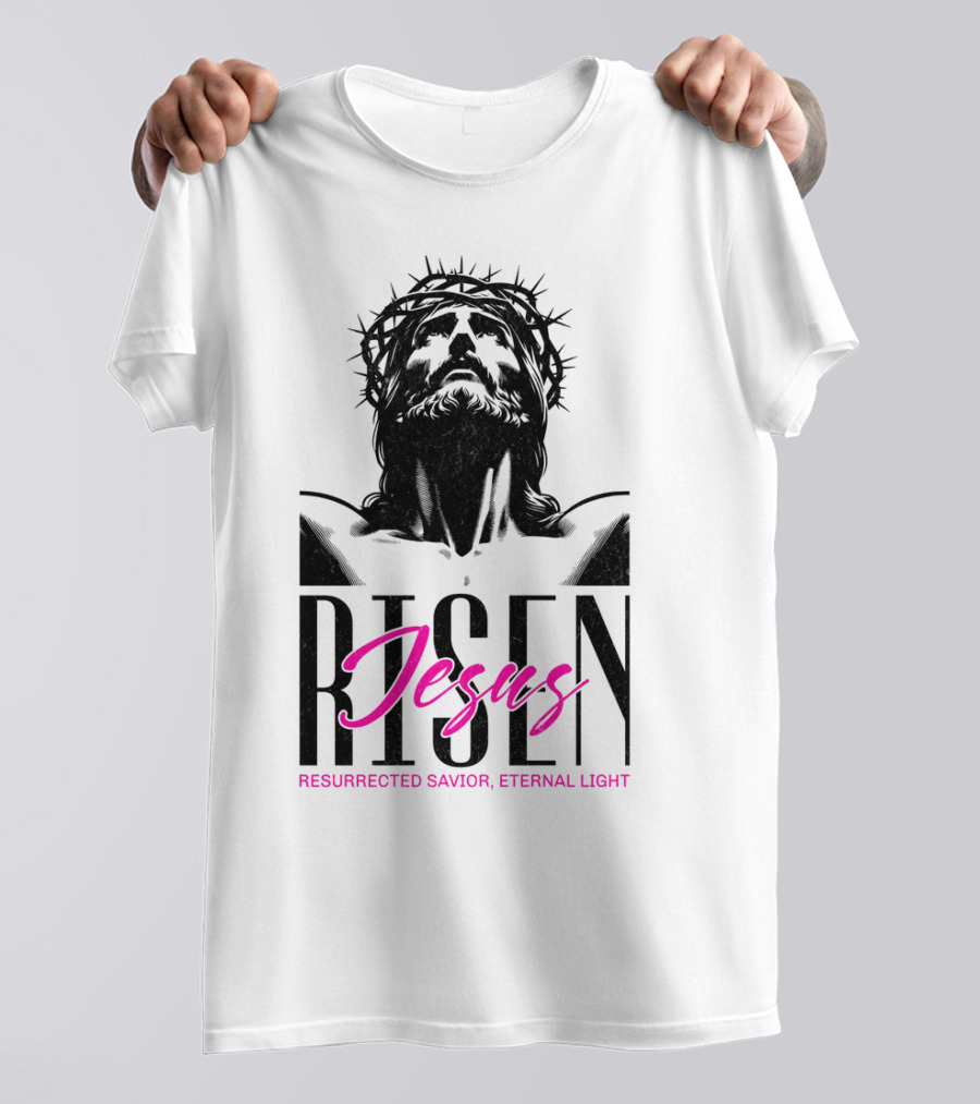 Jesus Risen Resurrected Savior Eternal Light T-Shirt