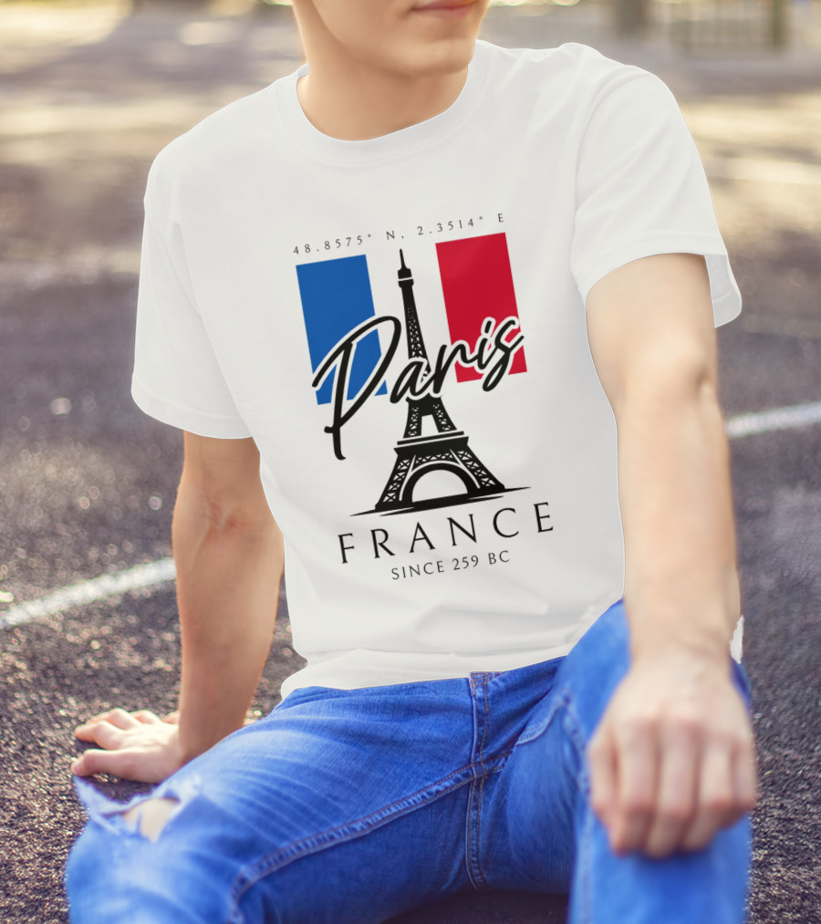 Paris France Eiffel Coordinates Since 259 BC T-Shirt