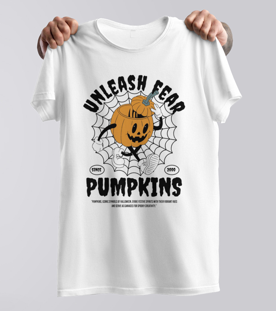 UNLEASH FEAR PUMPKINS SINCE 2000 ICONIC SYMBOLS OF HALLOWEEN AND CREATIVE SPIRITS T-Shirt