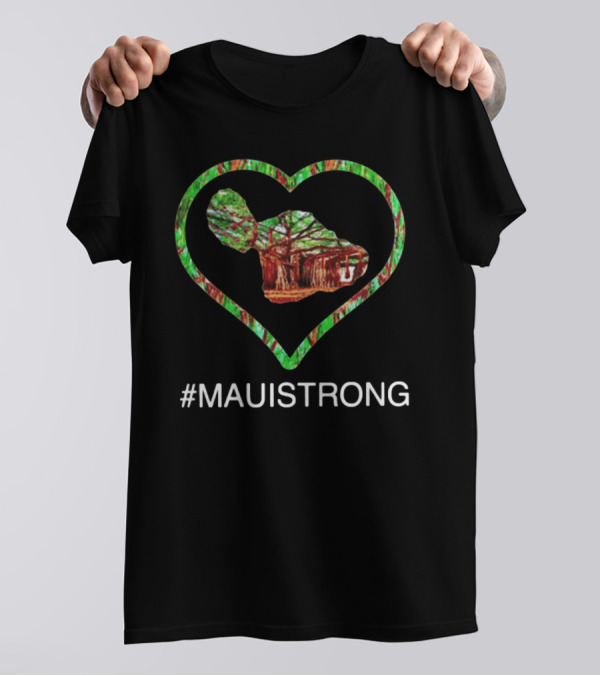 MAUISTRONG Heart Tree Map Resilience T-Shirt