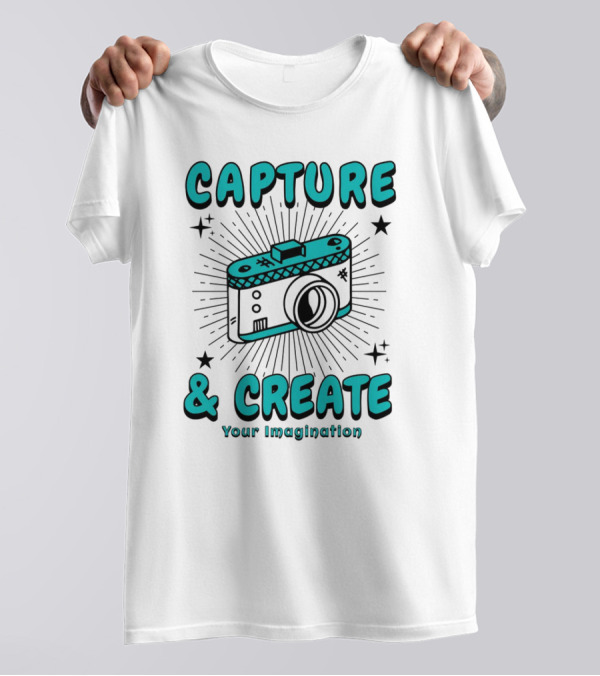 Capture And Create Your Imagination Camera T-Shirt