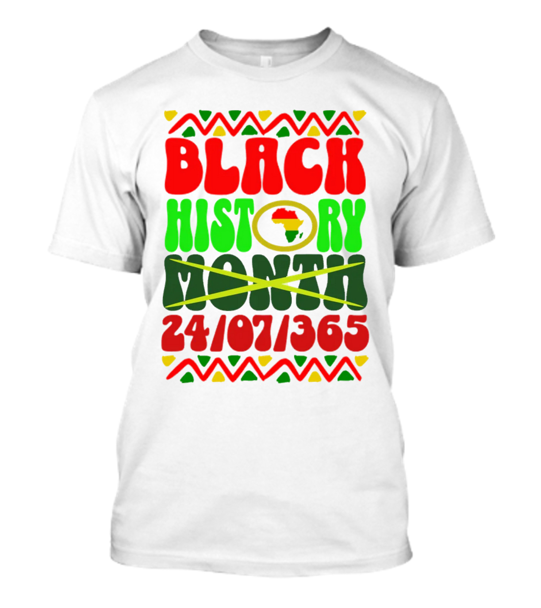 BLACK HISTORY 24/07/365 AFRICA MONTH T-Shirt