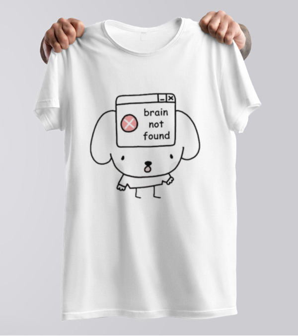 Stinky Katie Brain Not Found Puppy Error T-Shirt