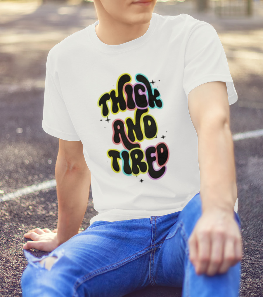Thick And Tired Retro Neon Psychedelic T-Shirt