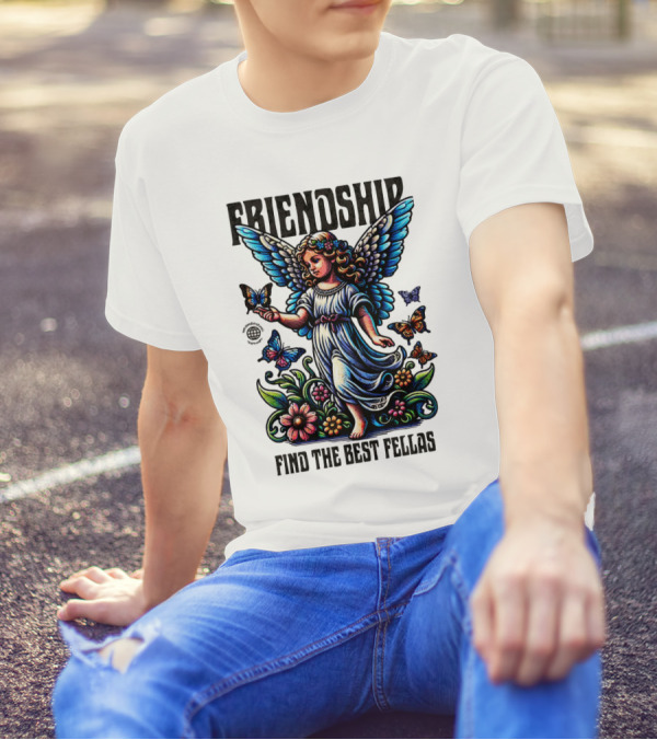 FRIENDSHIP FIND THE BEST FELLAS T-Shirt
