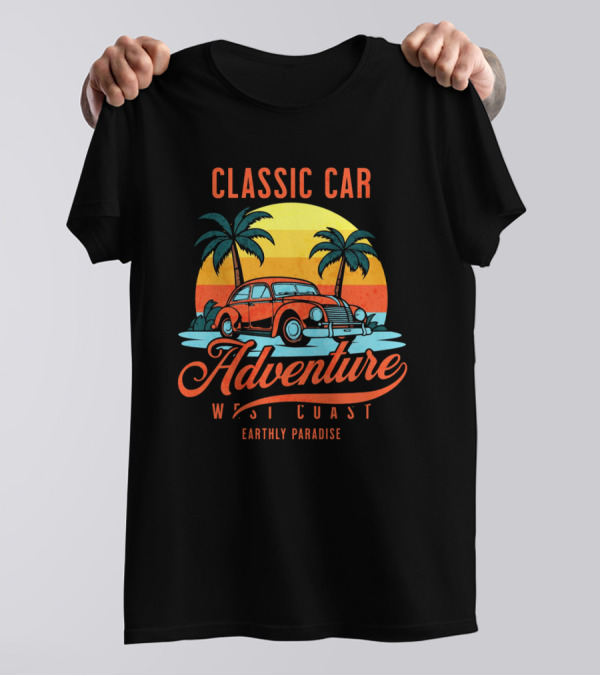 Classic Car Adventure West Coast Earthly Paradise T-Shirt