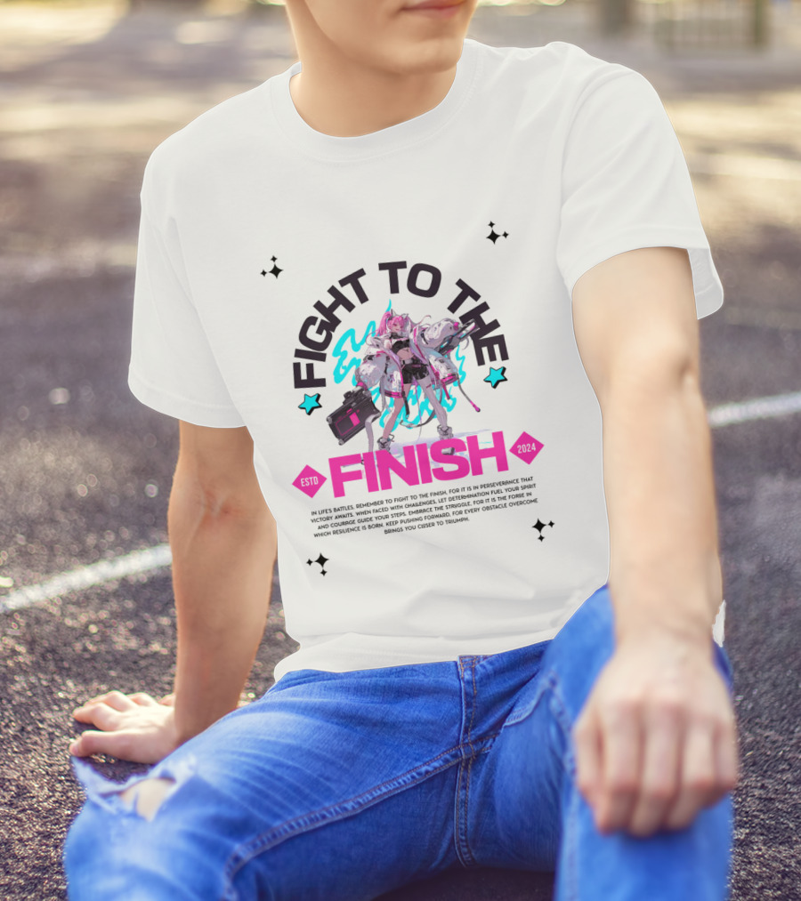 FIGHT TO THE FINISH ESTO T-Shirt