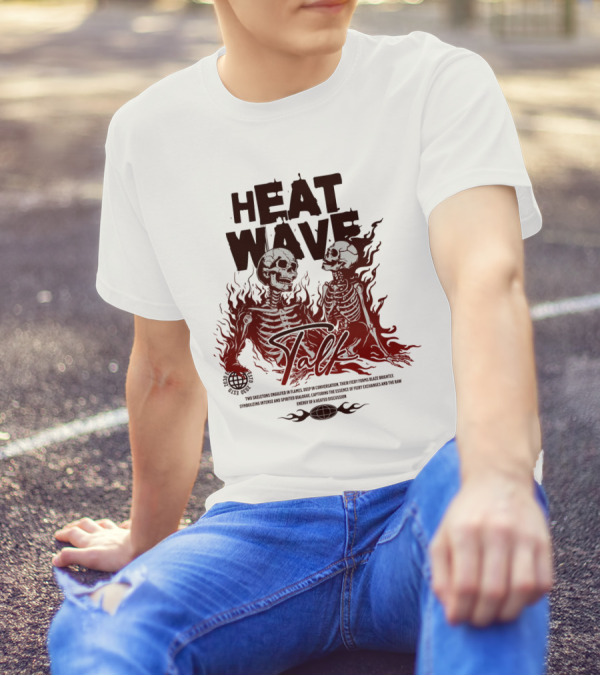 HEAT WAVE SKELETONS AND SECRETS IN THE FLAMES OF FALL T-Shirt