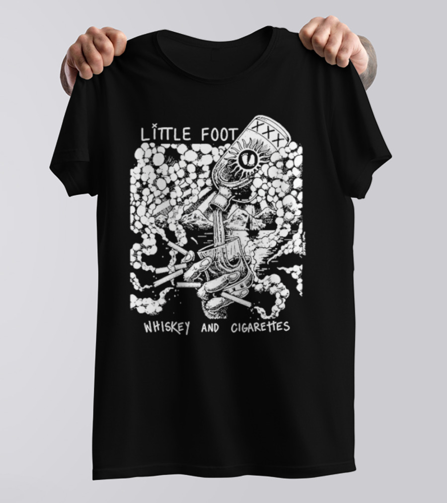 Little Foot Whiskey And Cigarettes Hand Holding Cigarettes And Pouring XXX Bottle In Cloudy Mountains Scene T-Shirt