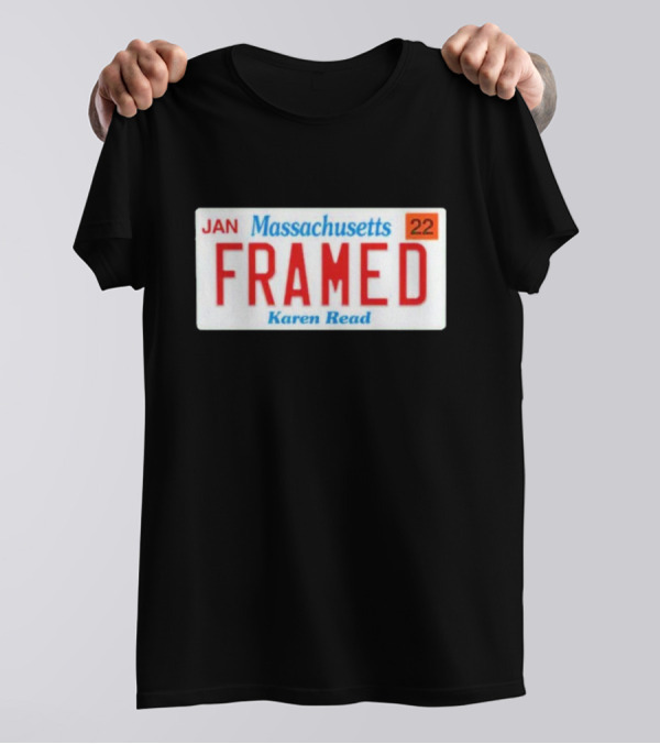 Massachusetts Framed Karen Read License Plate T-Shirt