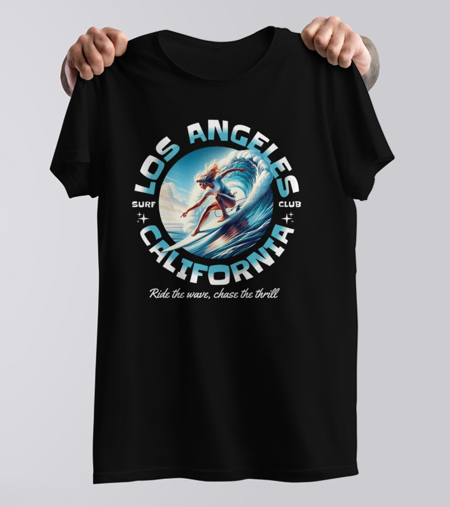 Los Angeles California Surf Club Ride The Wave Chase The Thrill T-Shirt