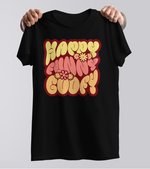 Happy Funny Goofy Retro Flower Power T-Shirt
