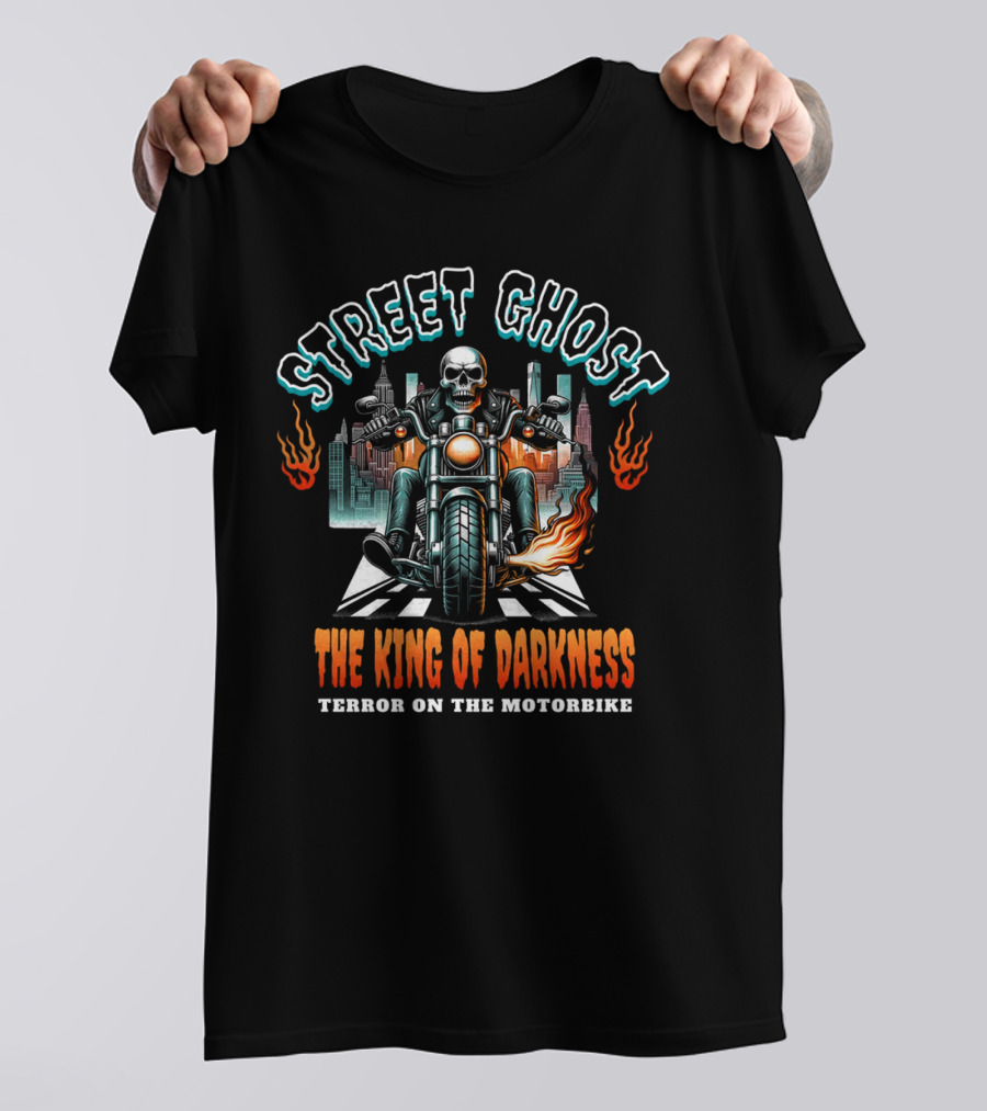 Street Ghost King Of Darkness Terror On The Motorbike T-Shirt