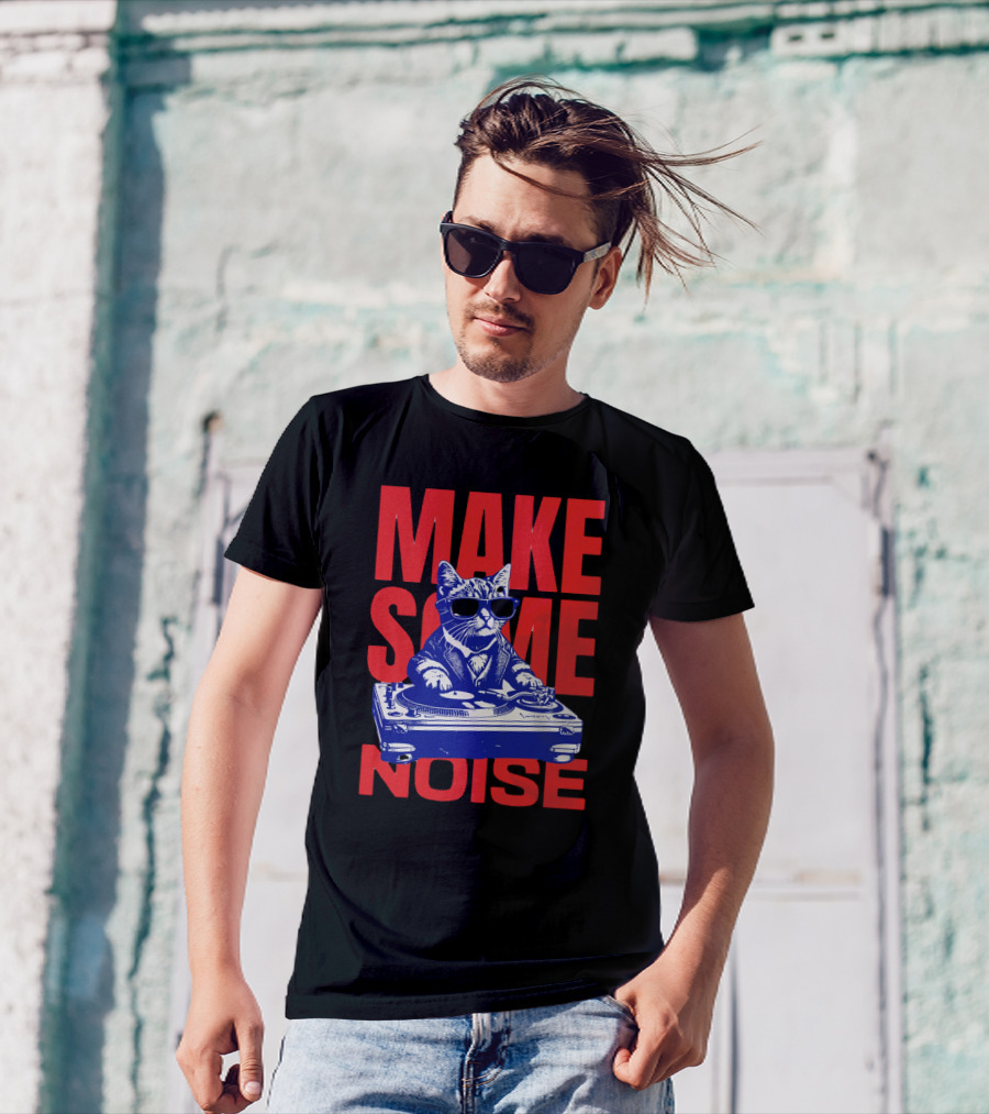 Make Some Noise Cat DJ With Turntable And Sunglasses T-Shirt