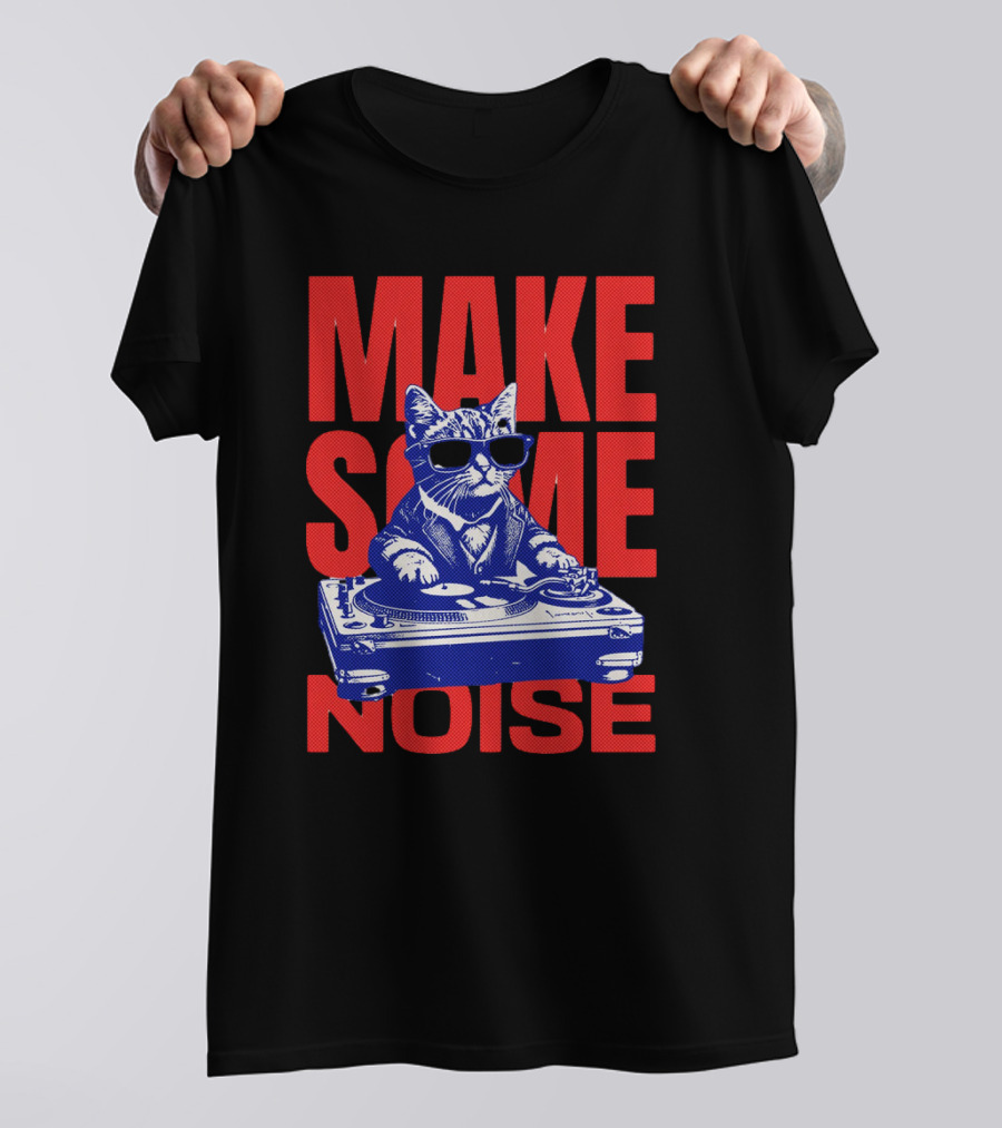 Make Some Noise Cat DJ With Turntable And Sunglasses T-Shirt