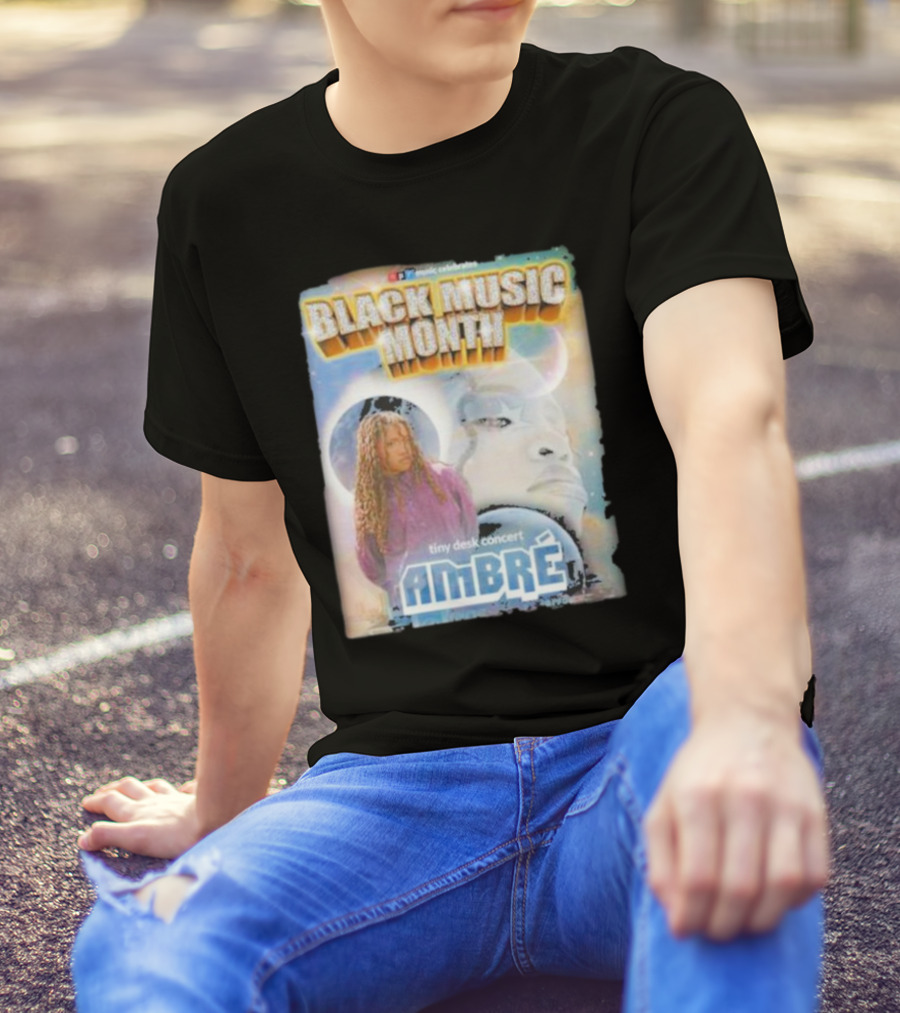 Black Music Month NPR Tiny Desk Concert Ambre Celebrates T-Shirt