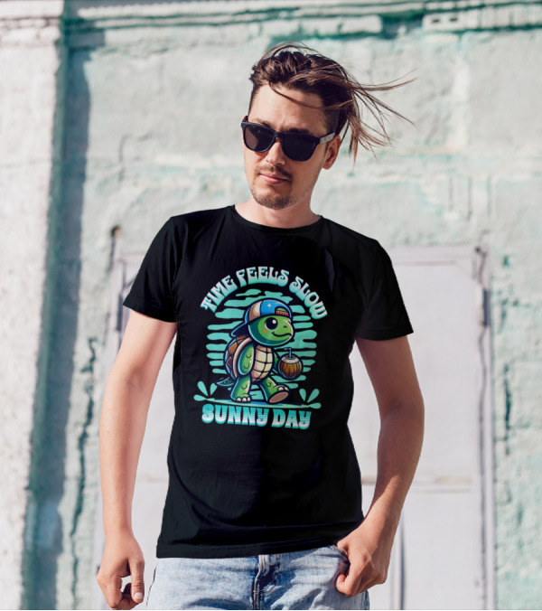 Time Feels Slow With Sunny Day Turtle In Hat And Coconut T-Shirt