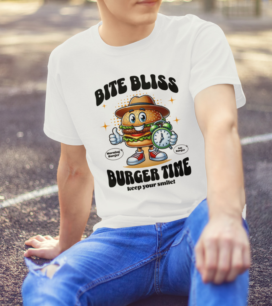 Bite Bliss Burger Time Keep Your Smile Morning Burger Ams Burger T-Shirt