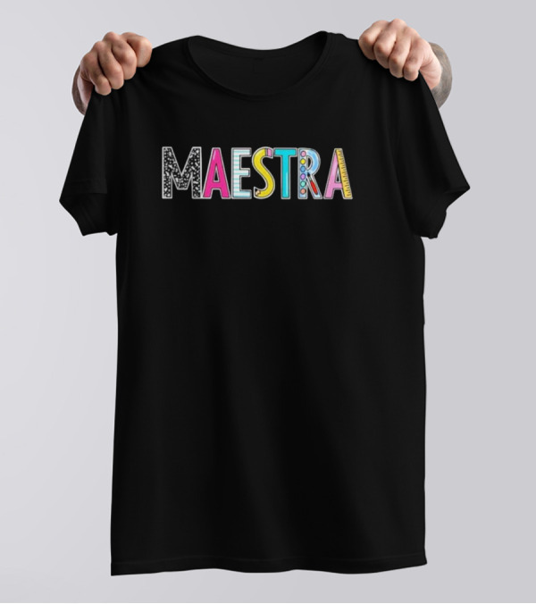 Colorful Maestra Chalkboard Lettering With Polka Dot And Ruler Accents T-Shirt