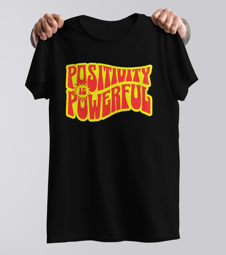 Positivity Is Powerful Retro Typography T-Shirt