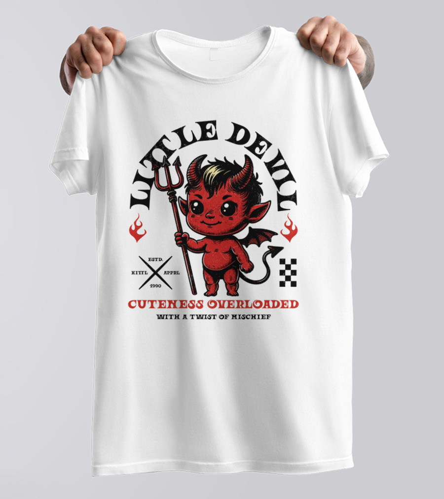 Little Devil Cuteness Overloaded With A Twist Of Mischief T-Shirt