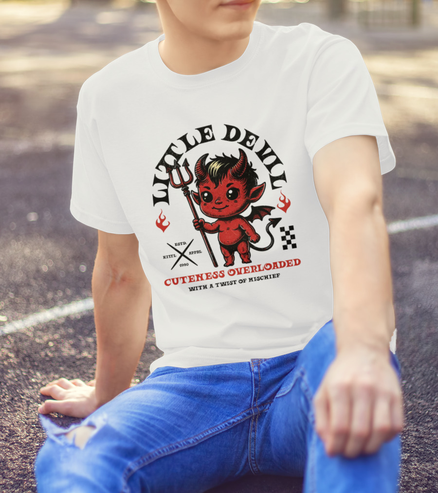 Little Devil Cuteness Overloaded With A Twist Of Mischief T-Shirt